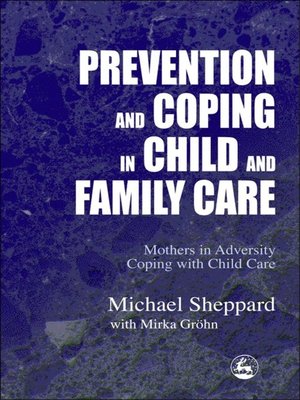cover image of Prevention and Coping in Child and Family Care
